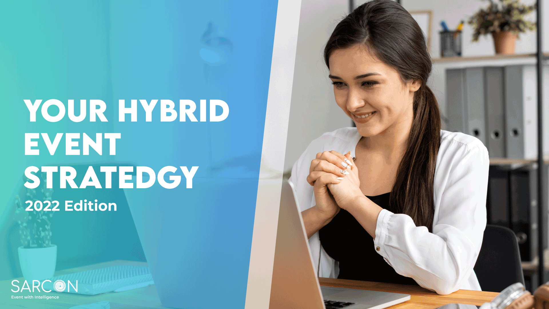 Your Hybrid Event Strategy 2022