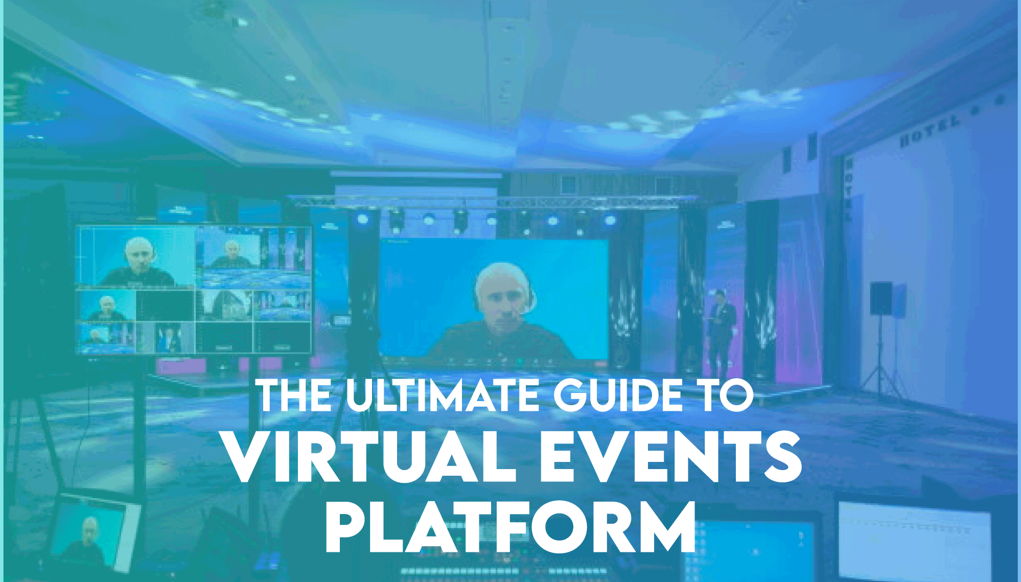 The ultimate guide to virtual events platform
