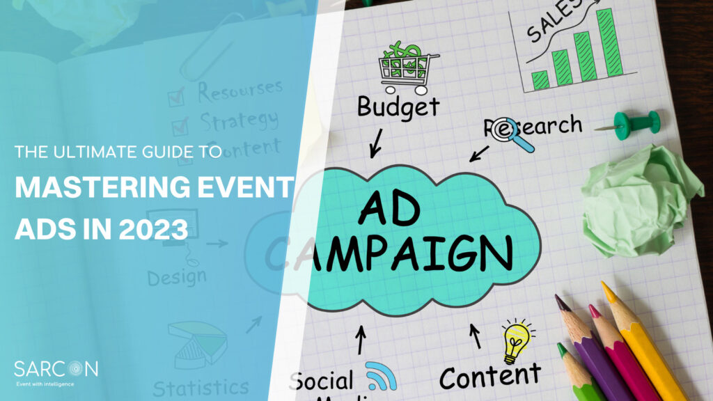 Guide to Mastering Event Ads in 2023