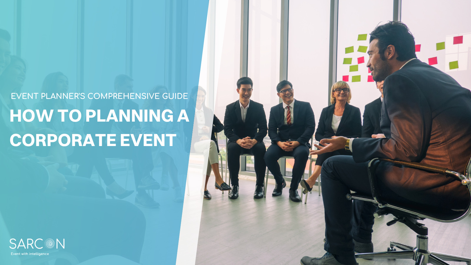 Event Planner's Comprehensive Guide to Planning a Corporate Event - Sarcon