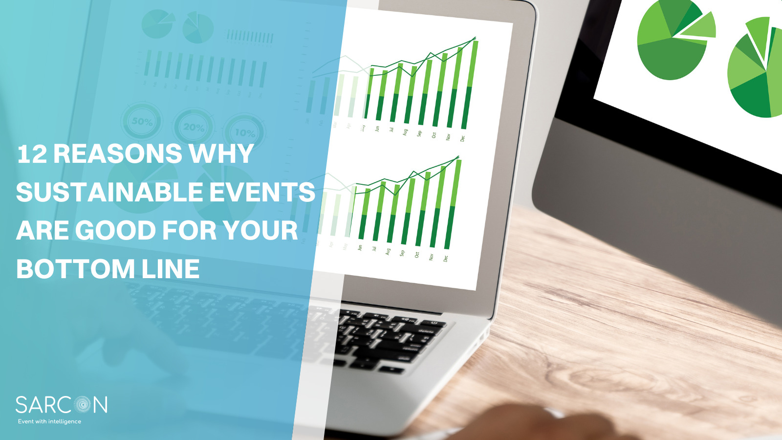 Why Sustainable Events are Good for Your Bottom Line