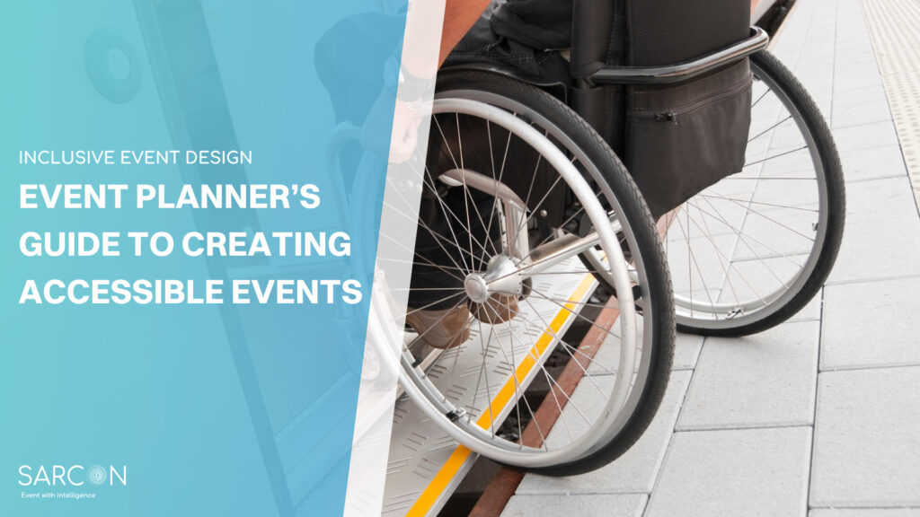 Event Planner’s Guide to Creating Accessible Events