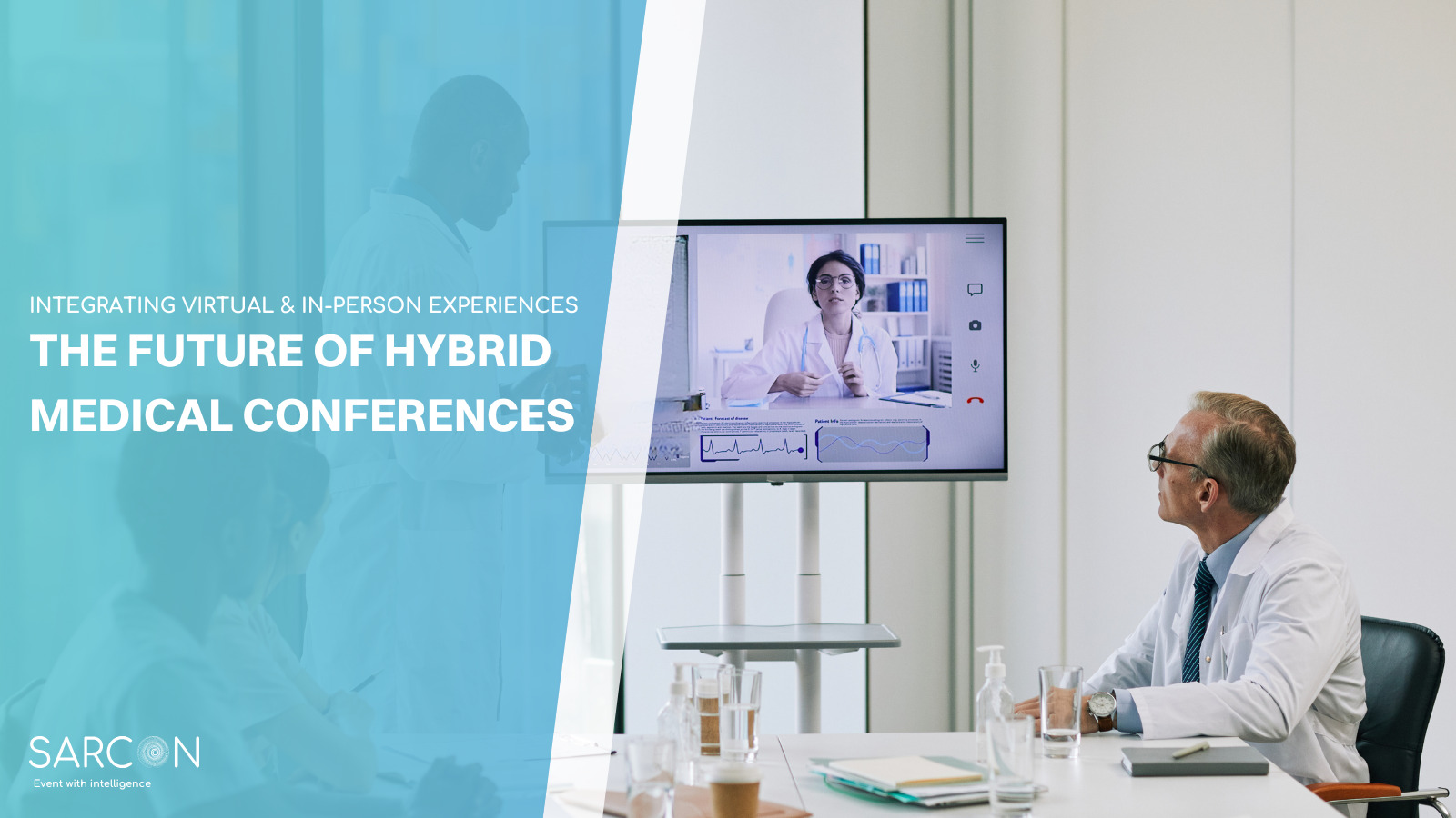 The Future of Hybrid Medical Conferences