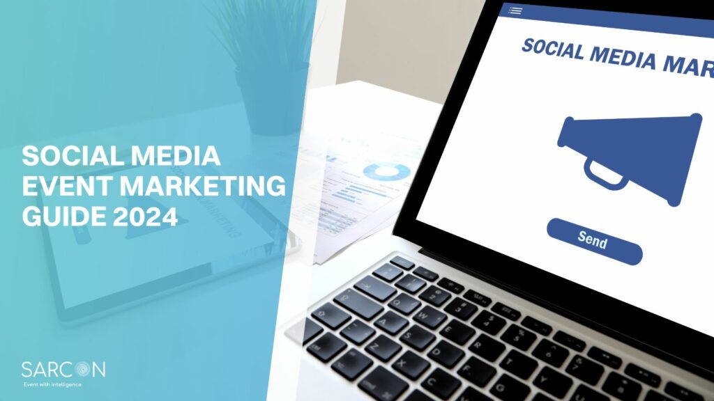 Social Media Event Marketing Guide 2024